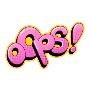OOPS!!!